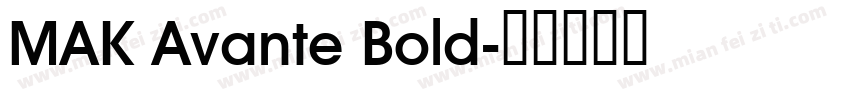 MAK Avante Bold字体转换
